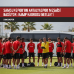Samsunsporun Antalyaspor Mesaisi Basliyor Kamp Kadrosu Netlesti gemini