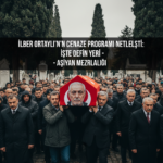 Ilber Ortaylinin Cenaze Programi Netlesti Iste Defin Yeri gemini