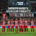 Samsunspor Madridde Rayo Vallecanoyu Maglup Etti 0 1 gemini