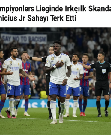 Sampiyonlar Liginde Irkcilik Skandali Vinicius Jr Sahayi Terk Etti gemini