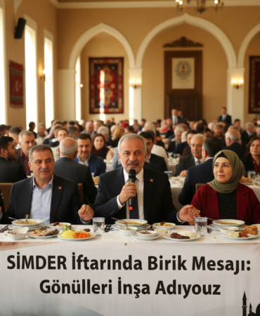 SIMDER Iftarinda Birlik Mesaji Gonulleri Insa Ediyoruz gemini